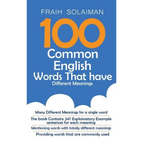 100 Common English Words That Have Different Meanings: Many Different Meanings for a Single Word Prov..., Createspace Independent Publishing Platform