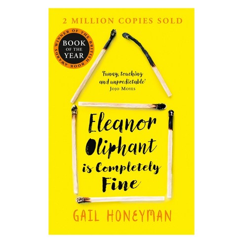 Eleanor Oliphant Is Completely Fine (Costa First Novel Award 2017):, Harper Collins