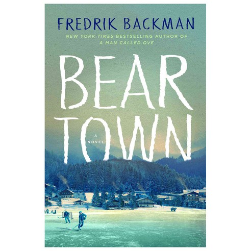Beartown, Atria Books