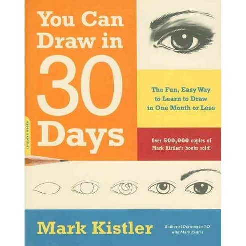 [해외도서] You Can Draw in 30 Days, Da Capo Lifelong