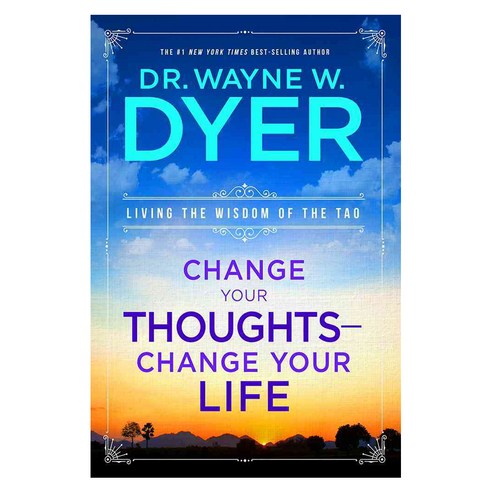 [해외도서] Change Your Thoughts Change Your Life, Hay House Inc