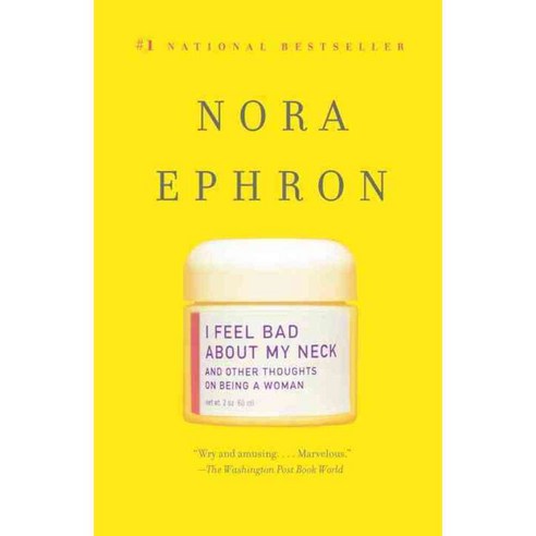 [해외도서] I Feel Bad About My Neck, Vintage Books