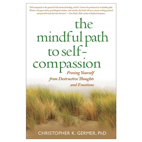 [해외도서] The Mindful Path to Self-Compassion, Guilford Pubn
