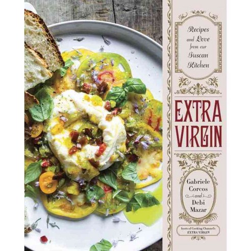 Extra Virgin hardback, Clarkson Potter
