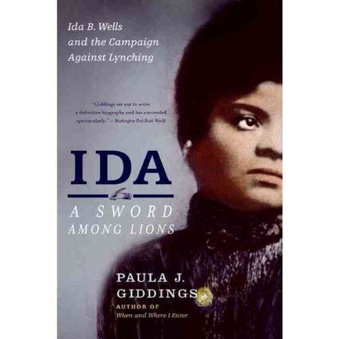 Ida A Sword Among Lions: Ida B. Wells and the Campaign Against Lynching, HarperCollins