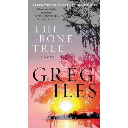 The Bone Tree ( Penn Cage #5 ):A Novel, William Morrow & Company