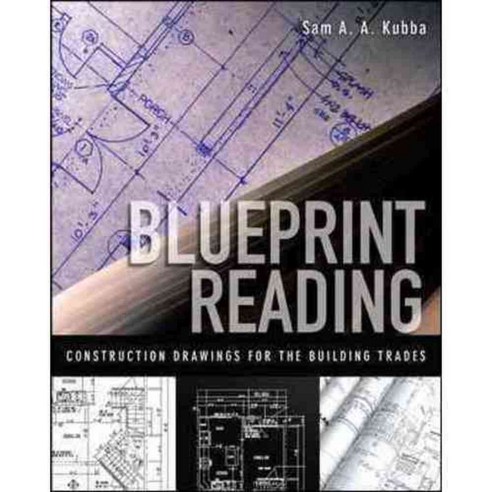 Blueprint Reading: Construction Drawings for the Building Trades, McGraw-Hill Professional Pub