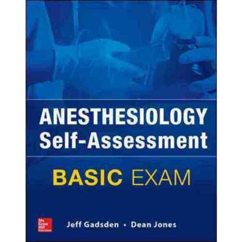 Anesthesiology Self-Assessment and Board Review: Basic Exam, McGraw-Hill