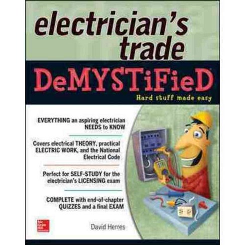 The Electrician''s Trade DeMYSTiFieD, McGraw-Hill Professional Pub