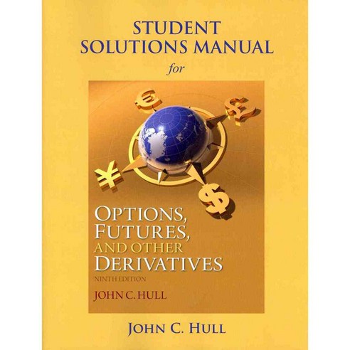 Options Futures and Other Derivatives, Pearson College Div