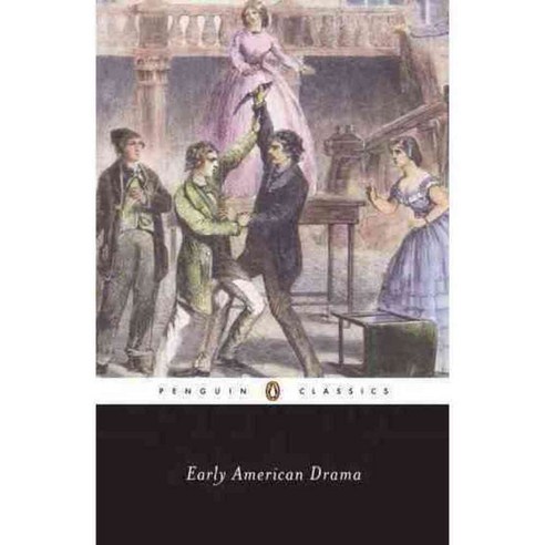 Early American Drama, Penguin Classics