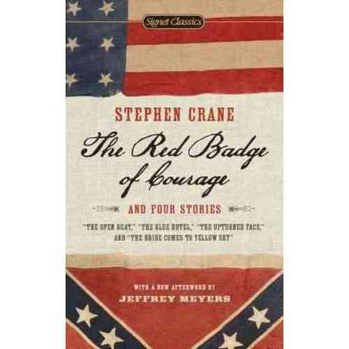 The Red Badge of Courage and Four Stories, Signet Classic