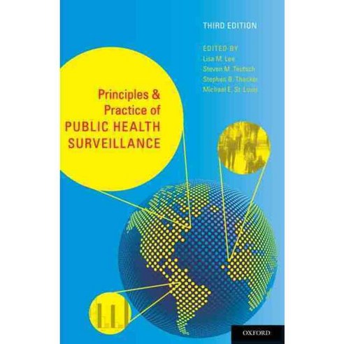 Principles & Practice of Public Health Surveillance, Oxford Univ Pr