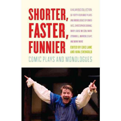 Shorter Faster Funnier: Comic Plays and Monologues, Vintage Books