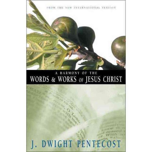 A Harmony of the Words and Works of Jesus Christ: From the New International Version, Zondervan