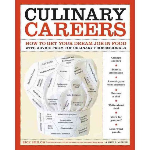 Culinary Careers: How to Get Your Dream Job in Food With Advice from Top Culinary Professionals, Clarkson Potter