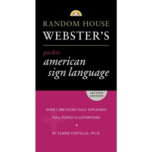 Random House Webster''s Pocket American Sign Language Dictionary, Random House Reference &