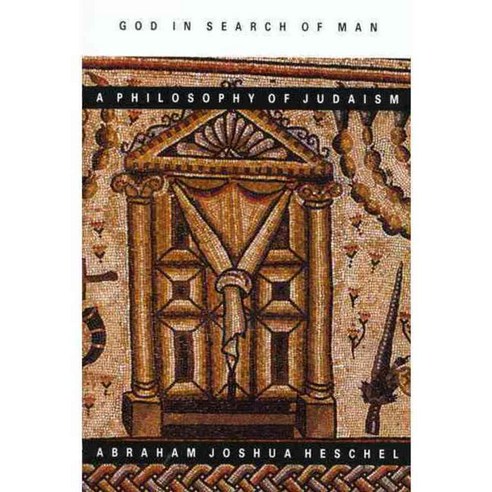 God in Search of Man: A Philosophy of Judaism, Farrar Straus & Giroux