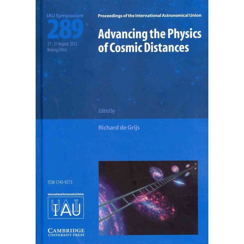 Advancing the Physics of Cosmic Distances, Cambridge Univ Pr