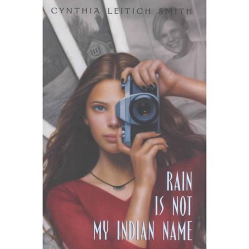 Rain Is Not My Indian Name, Harpercollins Childrens Books