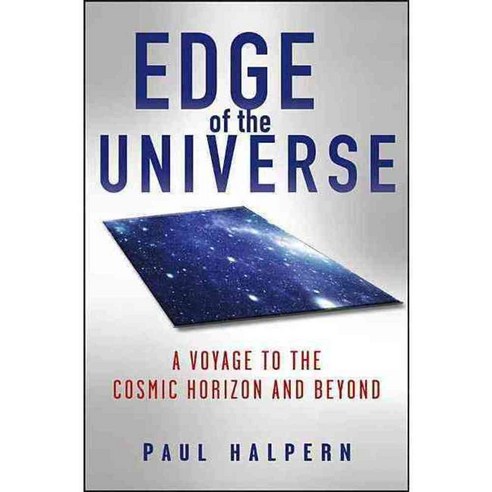 Edge of the Universe: A Voyage to the Cosmic Horizon and Beyond, Turner Pub Co