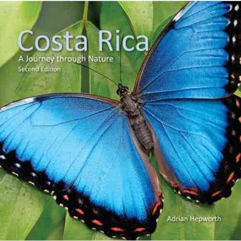 Costa Rica: A Journey Through Nature, Comstock Pub Assoc
