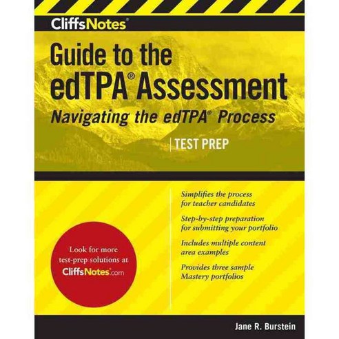 Cliffsnotes Guide to the EdTPA Assessment: Navigating the EdTPA Process, Cliff Notes