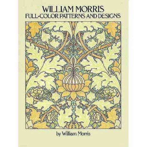 William Morris Full Color Patterns and Designs, Dover Pubns