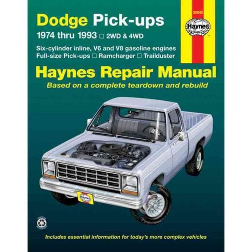 Dodge Full-size Pickups: 1974 Thru 1993, Haynes Pubns