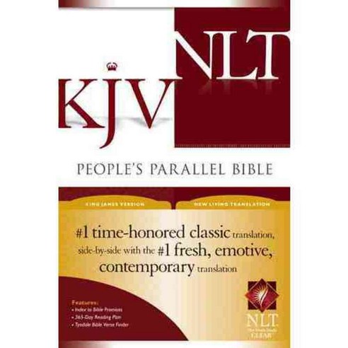 People''s Parallel Bible: King James Version New Living Translation, Tyndale House Pub