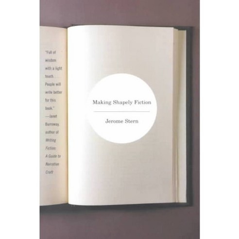 Making Shapely Fiction, W W Norton & Co Inc