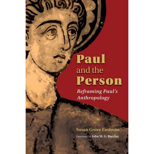 Paul and the Person: Reframing Paul''s Anthropology, Eerdmans Pub Co