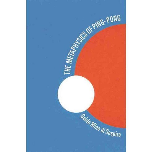 The Metaphysics of Ping-Pong: Table Tennis As a Journey of Self-Discovery, Quest Books