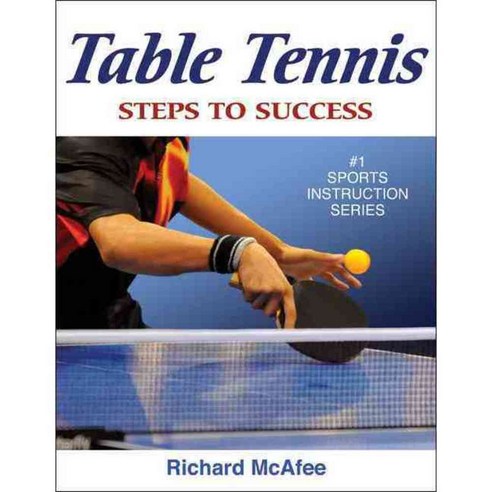 Table Tennis: Steps to Success, Human Kinetics