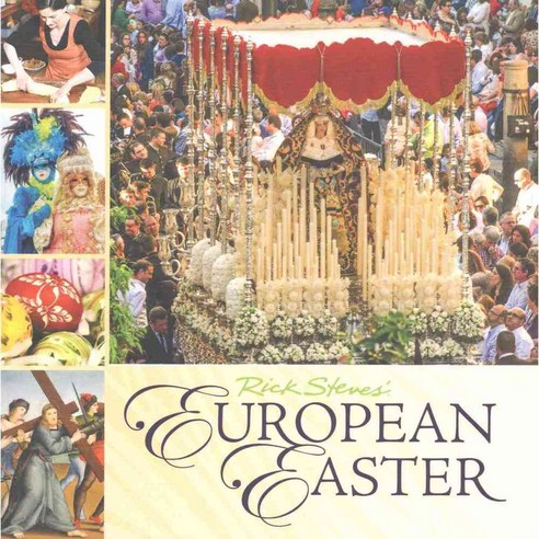 Rick Steves European Easter, Avalon Travel Pub