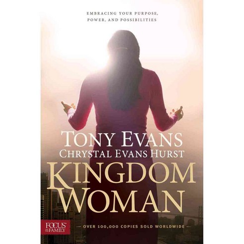 Kingdom Woman: Embracing Your Purpose Power and Possibilities, Tyndale House Pub