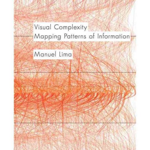 Visual Complexity: Mapping Patterns of Information, Princeton Architectural Pr