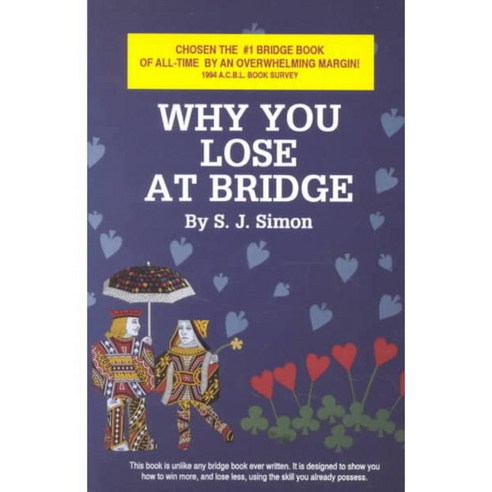 Why You Lose at Bridge, Devyn Pr