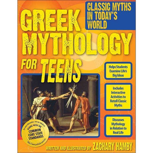Greek Mythology for Teens: Classic Myths in Today''s World, Prufrock Pr
