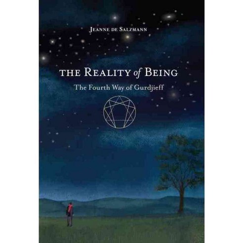 The Reality of Being: The Fourth Way of Gurdjieff, Shambhala Pubns