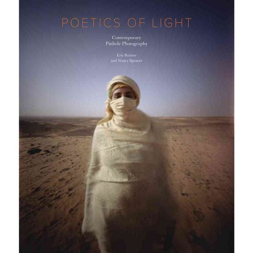 Poetics of Light: Contemporary Pinhole Photography, Museum of New Mexico Pr