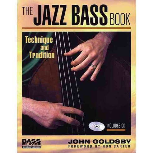 The Jazz Bass Book: Technique and Tradition, Backbeat Books - 가격 변동 추적 ...
