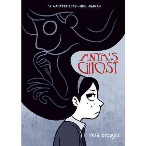 Anya''s Ghost, First Second