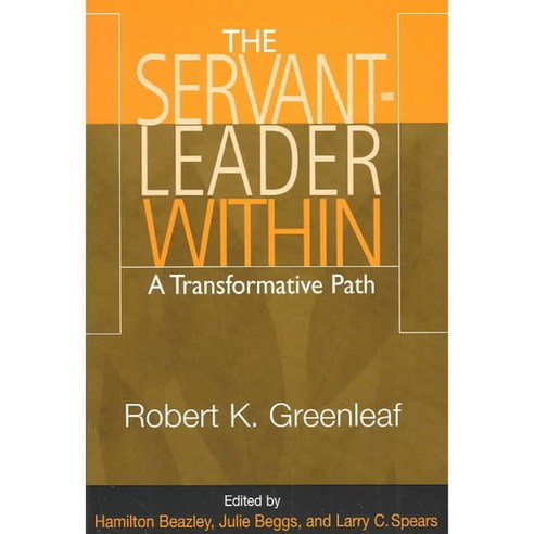 The Servant Leader Within: A Transformative Path, Paulist Pr