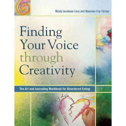 Finding Your Voice Through Creativity: The Art & Journaling Workbook for Disordered Eating, Gurze Designs & Books