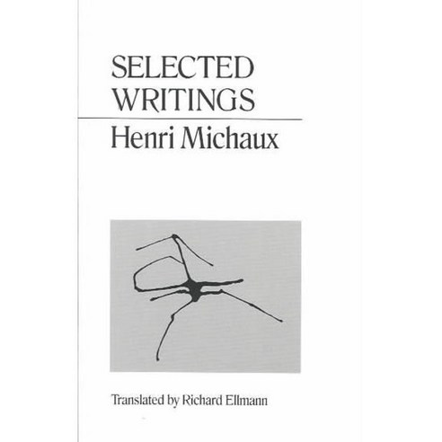 Selected Writings of Henri Michaux, New Directions