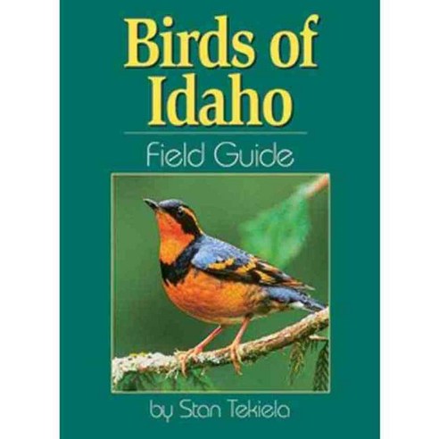 Birds of Idaho: Field Guide, Adventure Pubns