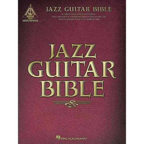 Jazz Guitar Bible, Hal Leonard Corp