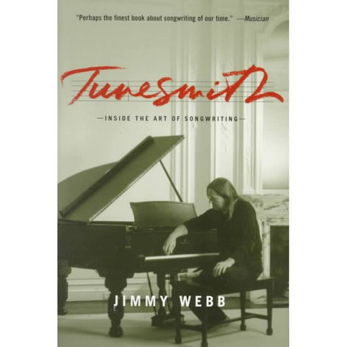 Tunesmith: Inside the Art of Songwriting, Hachette Books