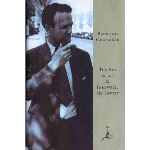 The Big Sleep & Farewell My Lovely: & Farewell My Lovely, Modern Library